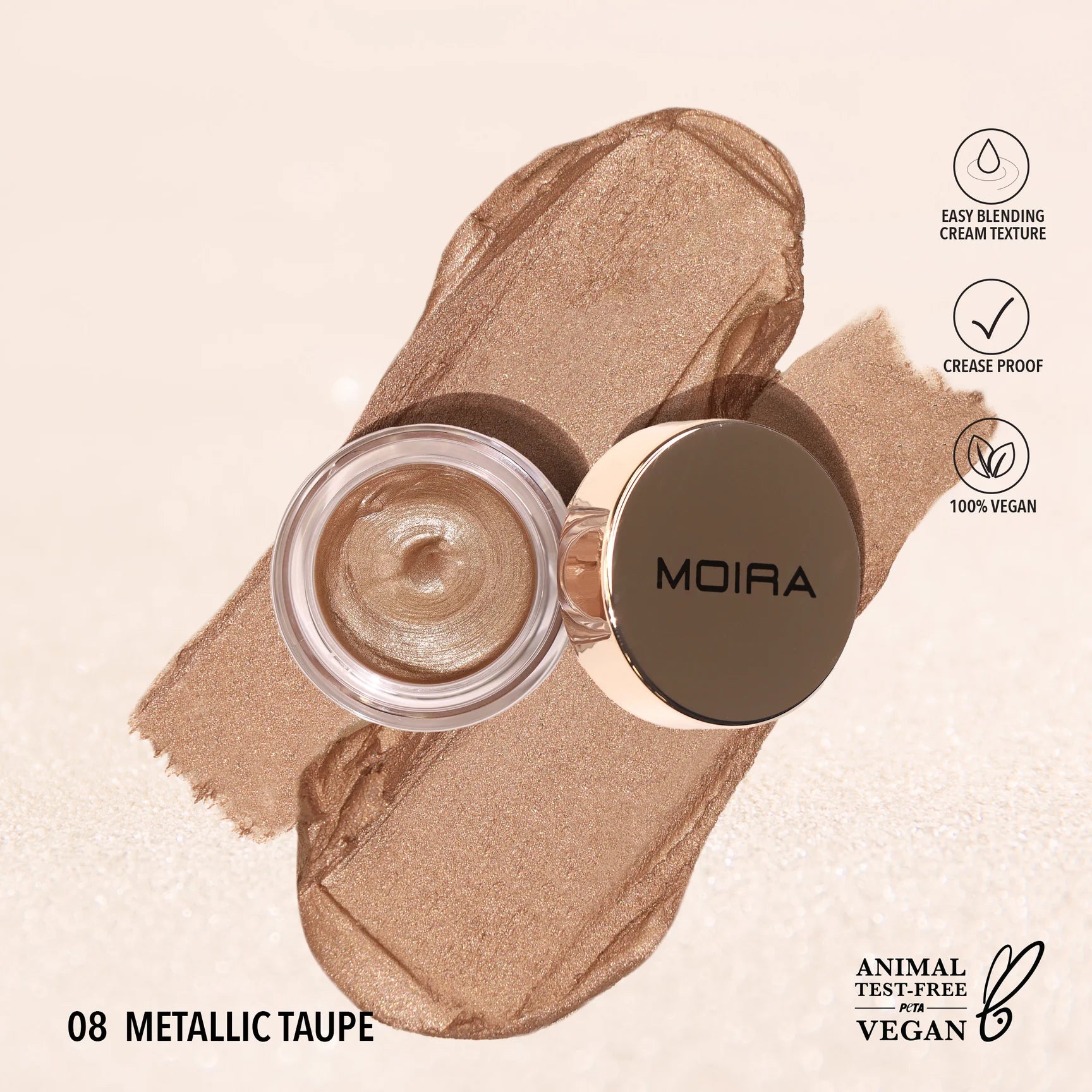 Moira Beauty - Everlust Shimmer Cream Shadow Metallic Taupe